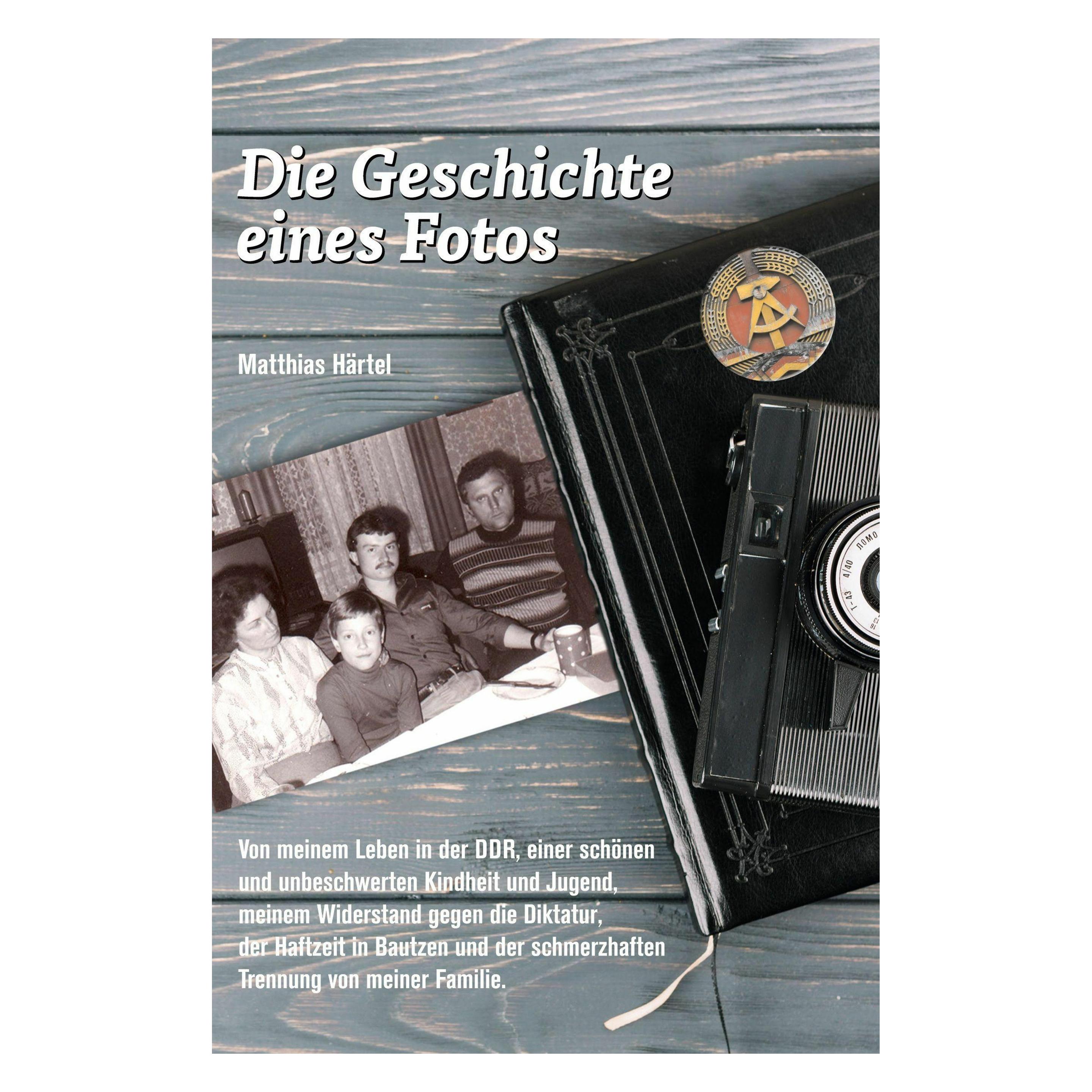 Various Publishers Härtel:Die Geschichte eines Fotos (Deutsch, Softcover, Matthias Härtel) (67179334)