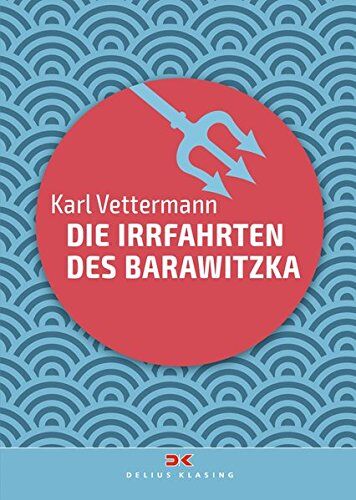 Karl Vettermann - Die Irrfahrten des Barawitzka - Preis vom 09.10.2026 07:28:09 h