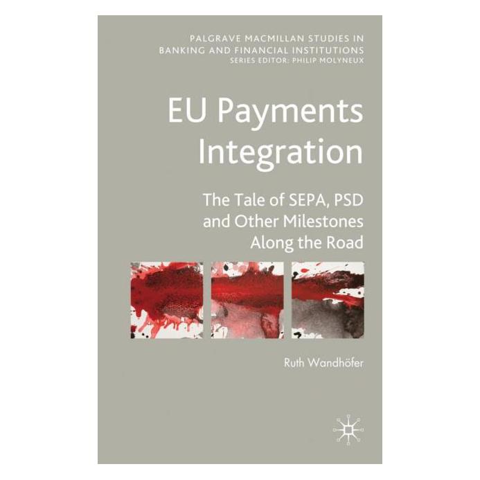 Palgrave Macmillan Uk Wandhöfer:EU Payments Integration (Englisch, Hardcover, Ruth Wandhöfer) (63032797)