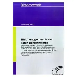 Ethikmanagement in der Roten Biotechnologie, Fachbücher von Julia Hillebrandt