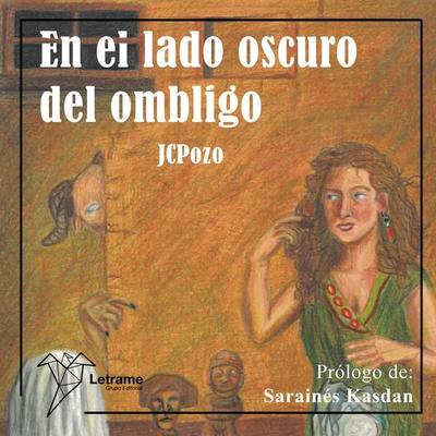En el lado oscuro del ombligo - Jcpozo, Audio, 9788411813167