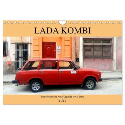 LADA KOMBI - Die sowjetische Auto-Legende WAS-2102 (Wandkalender 2027 DIN A4 quer), CALVENDO Monatskalender