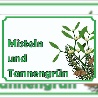 HB-Druck Misteln und Tannengrün Werbeaufkleber Hofladen Verkaufsförderung A9 (37x52mm)
