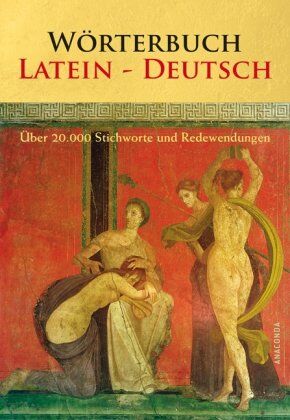Georg Dorminger - Wörterbuch Latein - Deutsch: Über 20.000 Stichworte und Redewendungen. Mit einem umfassenden Fremdwörterverzeichnis Deutsch - Latein - Preis vom 09.10.2026 07:28:09 h
