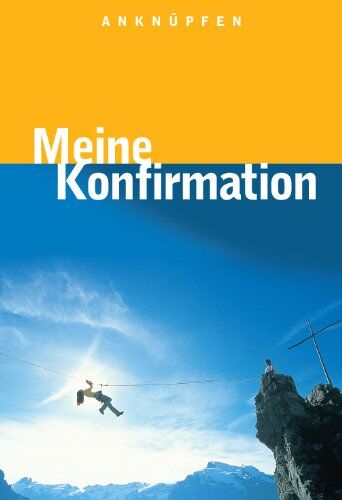 Martin Hinderer - Anknüpfen - Meine Konfirmation - Preis vom 09.10.2026 07:28:09 h