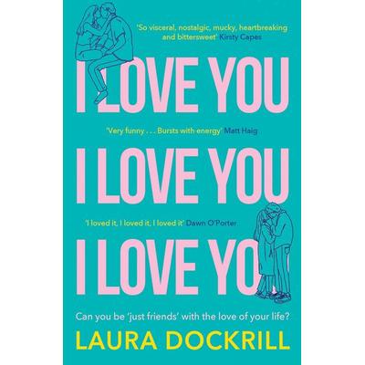 I Love You, Taschenbuch von Laura Dockrill, HarperCollins