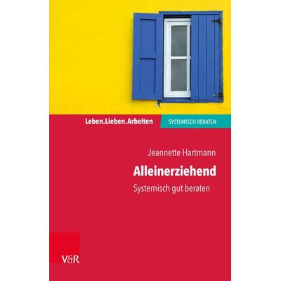 Alleinerziehend, Taschenbuch von Jeannette Hartmann, Vandenhoeck + Ruprecht, 978-3-525-40799-8