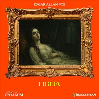 Ligeia - Edgar Allan Poe, Audio, 9783711949738