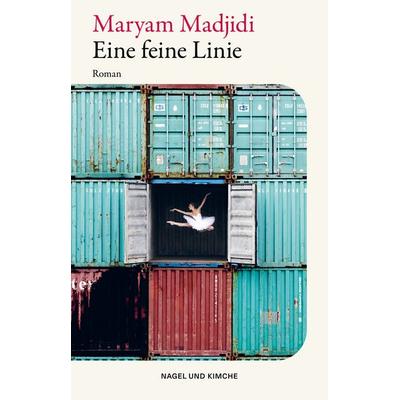Eine feine Linie, Gebundene Ausgabe von Maryam Madjidi, Nagel & Kimche