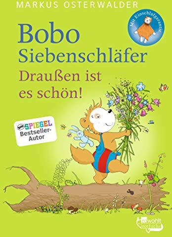 Markus Osterwalder - Bobo Siebenschläfer. Draußen ist es schön! (Bobo Siebenschläfers neueste Abenteuer, Band 8) - Preis vom 05.10.2026 03:47:11 h