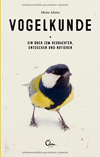 Gerard Janssen - Meine kleine Vogelkunde: Ein Buch zum Beobachten, Entdecken und Notieren - Preis vom 09.10.2026 07:28:09 h