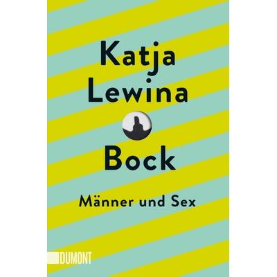 Bock, Taschenbuch von Katja Lewina, DuMont Buchverlag, 978-3-8321-6662-5