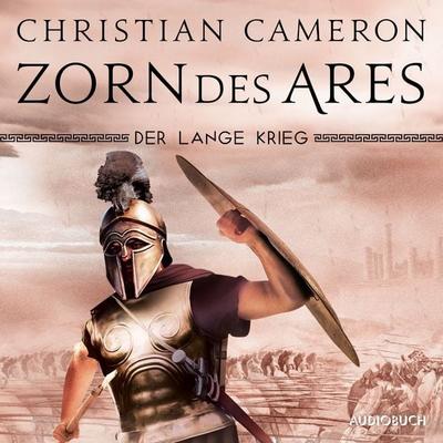 Der lange Krieg: Zorn des Ares - Christian Cameron, Audio, 9788728088296