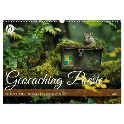 Geocaching Poesie (Wandkalender 2027 DIN A3 quer), CALVENDO Monatskalender