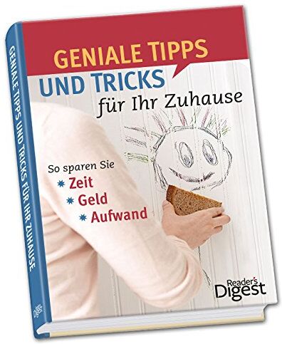 Geniale Tipps und Tricks für Ihr Zuhause: Sie sparen Zeit, Geld, Aufwand - Preis vom 30.09.2026 09:01:18 h