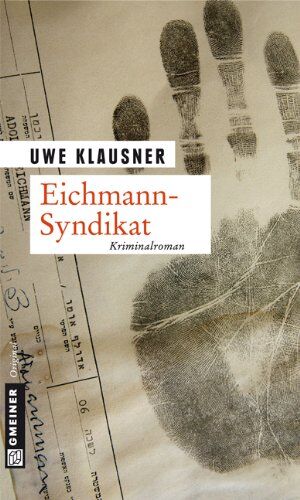 Uwe Klausner - Eichmann-Syndikat: Tom Sydows fünfter Fall - Preis vom 09.10.2026 07:28:09 h