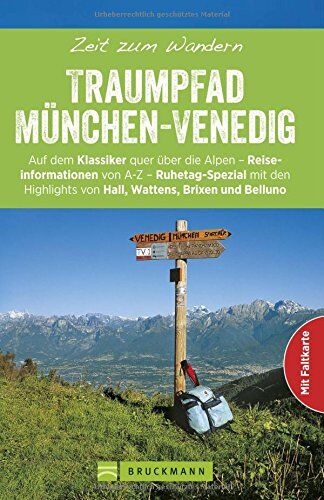 Stefan Lenz - Wanderführer Traumpfad: Zeit zum Wandern von München bis Venedig. Die schönsten Touren in den Alpen: Fernwanderwege von Wolfratshausen über Bad Tölz, ... zum Herausnehmen und GPS-Daten zum Download - Preis vom 11.10.2026 03:10:56 h