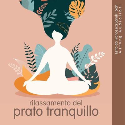 Rilassamento tranquillo del prato - Frédéric Garnier, Audio, 9782821169562