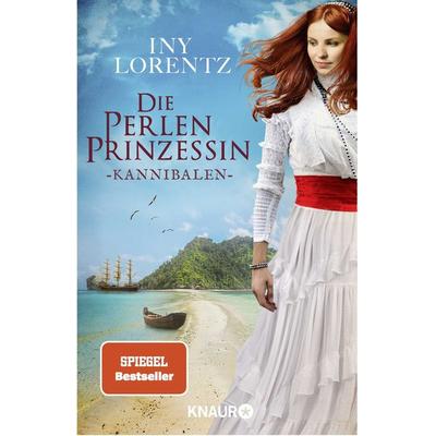 Die Perlenprinzessin. Kannibalen, Taschenbuch von Iny Lorentz, Knaur Taschenbuch