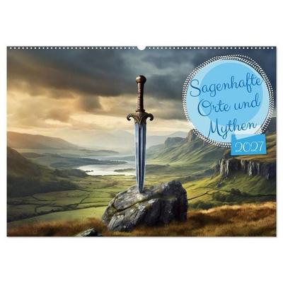 Sagenhafte Orte und Mythen (Wandkalender 2027 DIN A2 quer), CALVENDO Monatskalender