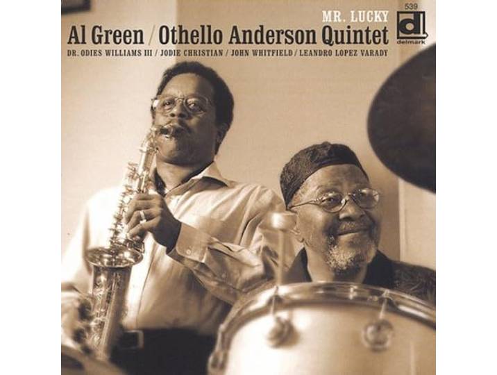 Al Green - Othello Anderson Quintet - Mister Lucky