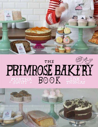Martha Swift - The Primrose Bakery Book - Preis vom 09.10.2026 07:28:09 h