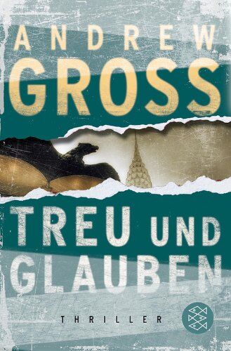 Andrew Gross - Treu und Glauben: Thriller - Preis vom 09.10.2026 07:28:09 h