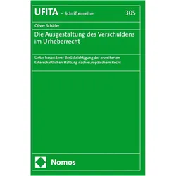 Die Ausgestaltung des Verschuldens im Urheberrecht, Fachbücher von Oliver Schäfer