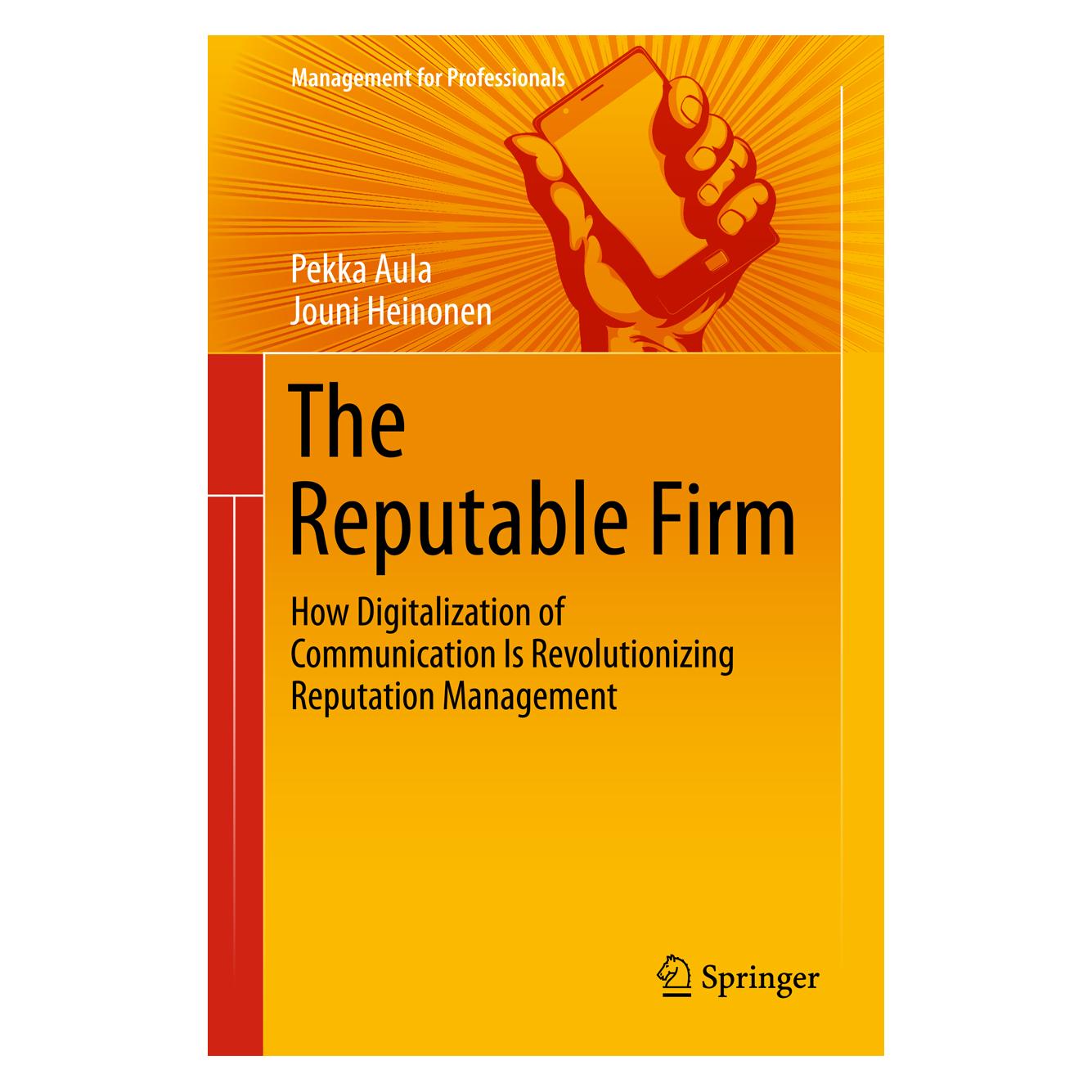 Springer Aula:The Reputable Firm (Englisch, Hardcover, Jouni Heinonen, Pekka Aula) (9783319220079)