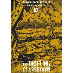 The Drifting Classroom: The Perfect Edition, Vol. 3, Belletristik von Kazuo Umezz