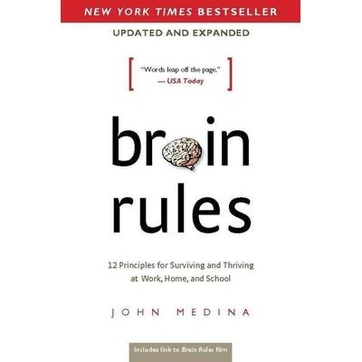 Brain Rules, Taschenbuch von John Medina, Ingram Publisher Services, 978-0-9832633-7-1