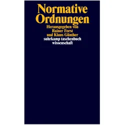 Normative Ordnungen, Fachbücher von Rainer Forst, Klaus Günther