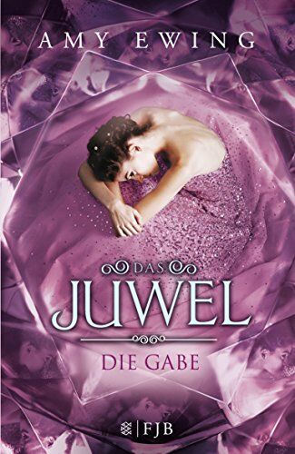 Amy Ewing - Das Juwel - Die Gabe: Roman - Preis vom 10.10.2026 11:48:34 h