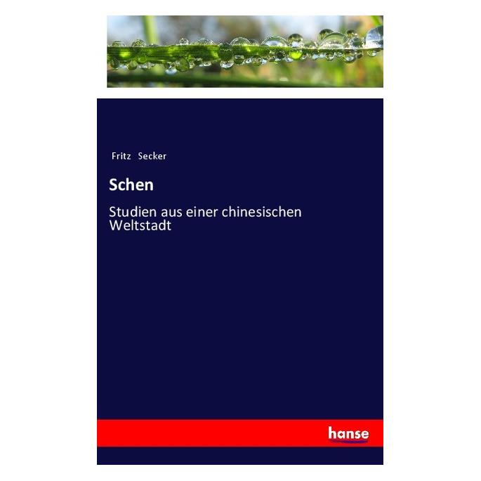 Hansebooks Schen (Deutsch, Softcover, Fritz Secker) (57132596)