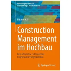 Construction Management im Hochbau, Fachbücher von Hüseyin Kizil
