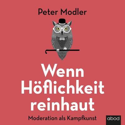Wenn Höflichkeit reinhaut - Peter Modler, Audio, 4066004656304