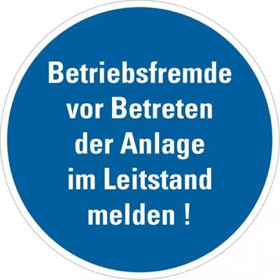 Dreifke® Gebotsschild Betriebsfremde vor Betreten...Leitstand melden!, Kunststoff, Ø 400mm