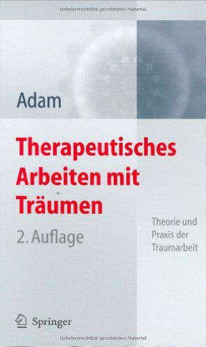 Klaus-Uwe Adam - Therapeutisches Arbeiten mit Träumen: Theorie und Praxis der Traumarbeit - Preis vom 19.10.2026 19:33:35 h