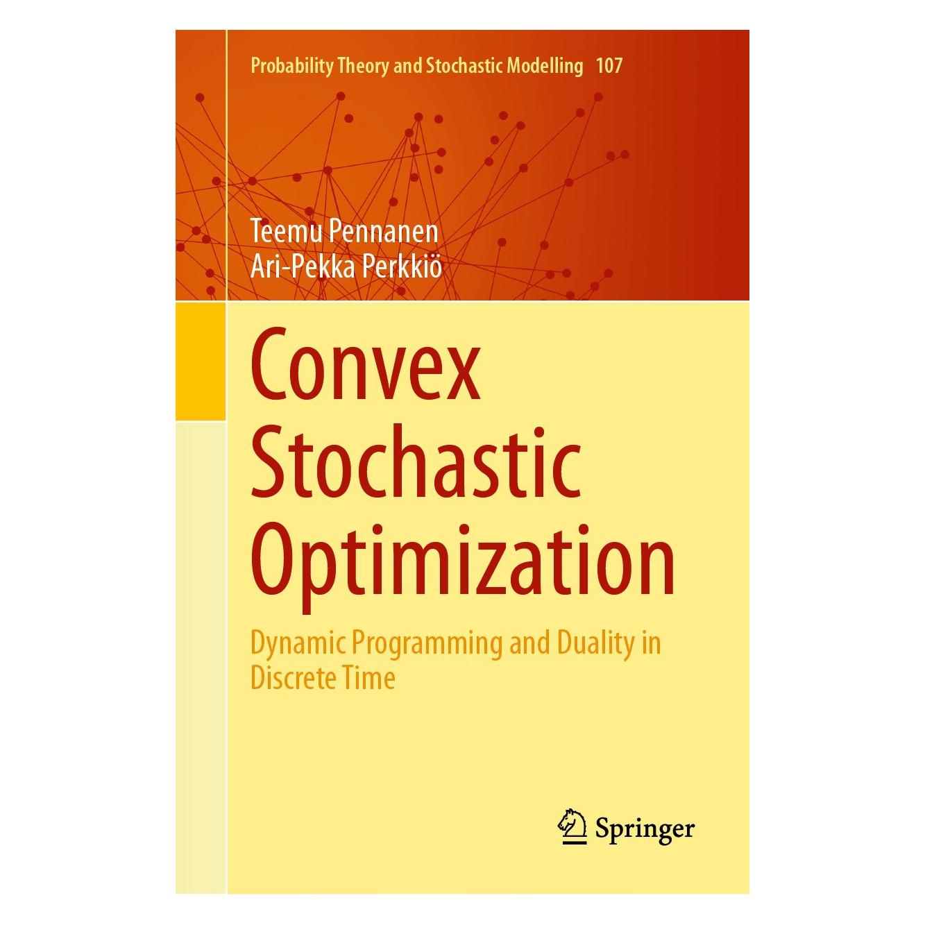 Springer Convex Stochastic Optimization (Englisch, Hardcover, Ari-Pekka Perkkiö, Teemu Pennanen) (9783031764318)