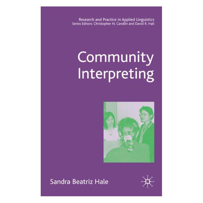 Palgrave Macmillan Uk Hale:Community Interpreting (Englisch, Hardcover, S Hale) (63365398)