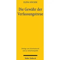 Die Gewhr der Verfassungstreue, Fachbücher von Elena Nöcker