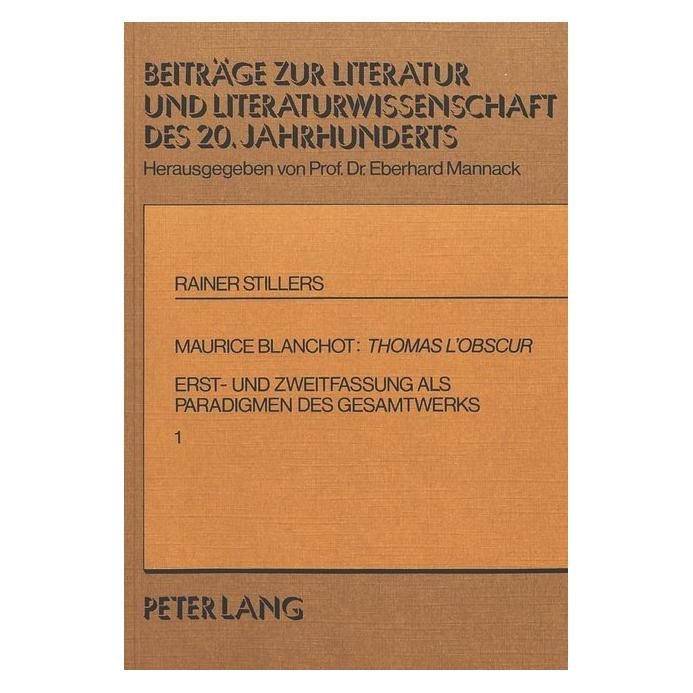 Peter Lang Maurice Blanchot: Thomas l'Obscur (Deutsch, Softcover, Rainer Stillers) (56032709)
