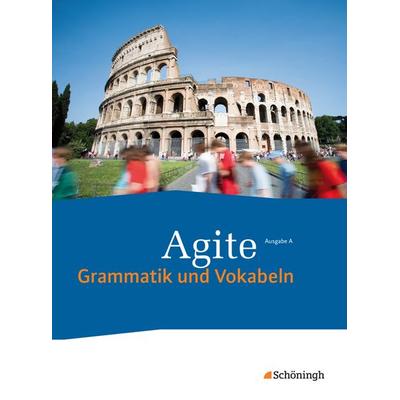 Agite 2 SB Grammatik Vokabeln- Lehrgang Latein, Gebundene Ausgabe von Barbara Beier,Thomas Dold,Sven Lorenz,Constanze Marcinowski,Werner Scheibmayr,