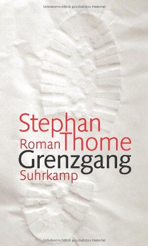 Stephan Thome - Grenzgang: Roman - Preis vom 11.10.2026 03:10:56 h
