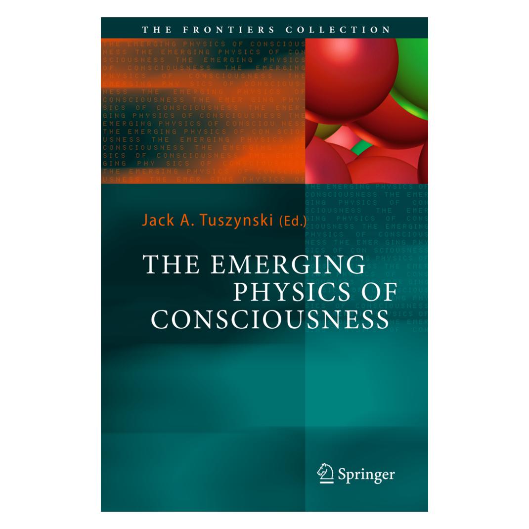 Springer The Emerging Physics of Consciousness (Englisch, Softcover, Jack A. Tuszynski) (55374487)
