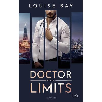 Doctor Off Limits, Taschenbuch von Louise Bay, Lyx