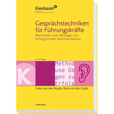 Gesprächstechniken für Führungskräfte, Taschenbuch von Anke der Heyde,Boris der Linde, Haufe-Lexware, 978-3-448-09518-0