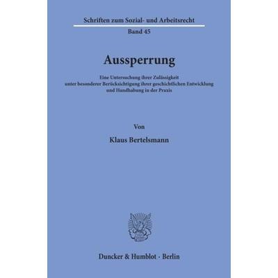 Aussperrung., Taschenbuch von Klaus Bertelsmann, Duncker & Humblot, 978-3-428-04449-8