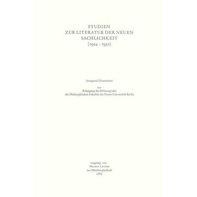 Studien zur Literatur der Neuen Sachlichkeit (1924–1932), Gebundene Ausgabe von Helmut Lethen, J.B. Metzler, Part of Springer Nature - Springer-Verlag