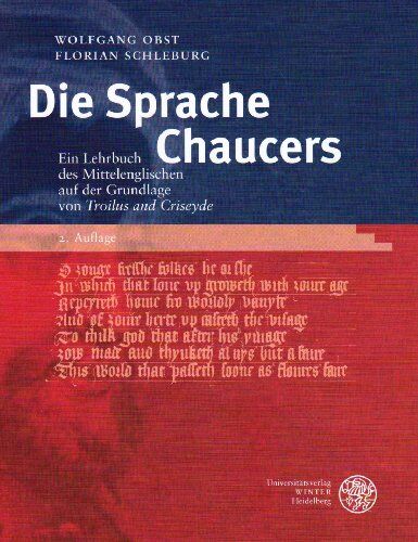 Wolfgang Obst - Die Sprache Chaucers: Ein Lehrbuch des Mittelenglischen auf der Grundlage von Troilus and Criseyde - Preis vom 16.10.2026 11:41:07 h